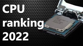 CPU ranking 2022 [upl. by Anyrtak983]