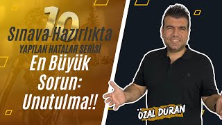 Sınava Hazırlıkta Yapılan Hatalar Serisi 10  Özal Duran [upl. by Marpet]