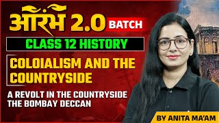 Colonialism and the Countryside Class 12 History  A Revolt in the Countryside the Bombay Deccan [upl. by Vahe426]