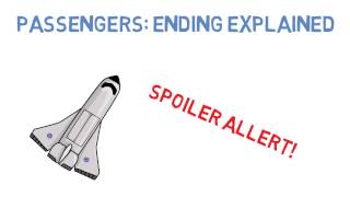 Passengers Ending Explained SPOILER ALERT [upl. by Welles]