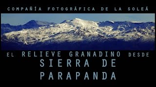 Sierra de Parapanda Granada [upl. by Mariano]