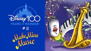 MAKE MINE MUSIC 1946  100 Years of Wonder Disney [upl. by Wing]