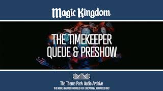 The Timekeeper Queue amp Preshow  Magic Kingdom [upl. by Nyleek720]