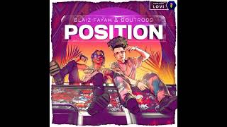 Position  Blaiz Fayah ft Boutross 2024 [upl. by Naihs]