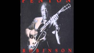 Fenton RobinsonNothing But A Fool [upl. by Sigler]