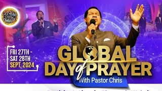 GLOBAL DAY OF PRAYER WITH PASTOR CHRIS 27th SEPTEMBER 2024 [upl. by Illak]