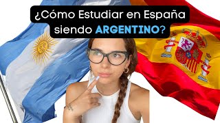 👉 ¿Cómo Estudiar en España siendo Argentino 🇦🇷 PASO A PASO [upl. by Ocirederf]