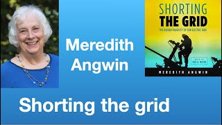 Meredith Angwin Shorting the Grid  Tom Nelson Pod 125 [upl. by Llerud]