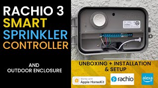 Rachio 3 Smart Sprinkler Controller System  Installation and Setup [upl. by Amarette277]