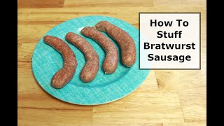 How To Stuff Bratwurst Sausage [upl. by Lav]