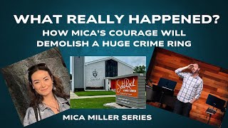 Mica Miller Series What Really Happened [upl. by Marela]