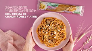 Spaghetti YeminaFibra con Crema de Champiñones y Atún Tu nueva comida favorita [upl. by Asiela204]