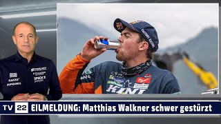 NEWSFLASH Matthias Walkner bangt nach Sturz um Karriere und Gesundheit  Schwerer Schlag für KTM [upl. by Anitteb273]