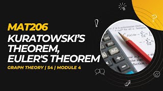 Kuratowski’s Theorem and Eulers Theorem  MAT206  GT MODULE 4  KTU  Anna Thomas  SJCET [upl. by Ahusoj]