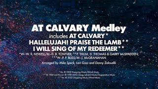 AT CALVARY Medley  SATB piano track  lyrics [upl. by Willette]