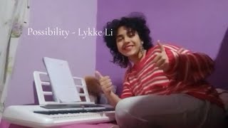 Possibility  Lykke Li  Cover [upl. by Lenra]