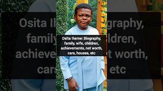 Osita Iheme Biography family wife children achievements net worth cars houses ositaiheme [upl. by Catriona]