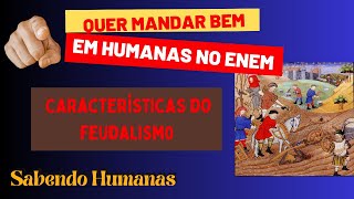 Características do Feudalismo 3 [upl. by Gisella576]