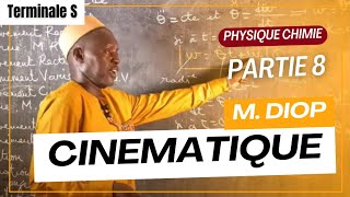 COURS  CINEMATIQUES  PARTIE 8  TERMINALE S [upl. by Temme]