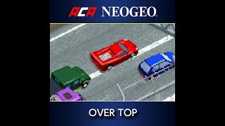 Over Top Neo Geo [upl. by Troth873]