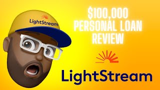 100000 LightStream Personal Loan Review [upl. by Alodi]