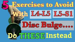 5 WORST Exercises with L4L5 and L5S1 Disc Bulge REPLACE WITH THESE Dr Frank Altenrath Cresskill [upl. by Darrey615]