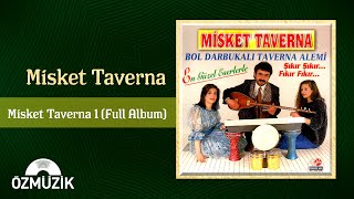 Misket Taverna 1  Türkiyede En Çok Dinlenen Oyun Havası Albümü   Full Album [upl. by Wanids]