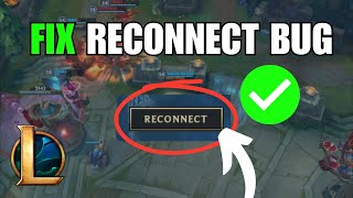 How To Fix League of Legends Reconnect Bug [upl. by Inalawi227]