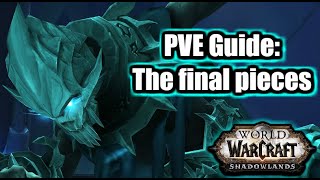 WoW Shadowlands pve guide  How to Complete The Final Pieces Quest [upl. by Yraunaj65]