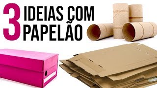 DIY  3 Ideias Incríveis para Reciclar Papelão [upl. by Shipp]