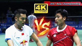 4K50FPS Lin Dan vs Chou Tien Chen  2017 Asia Championship [upl. by Zere]