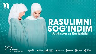 Ozodaxon va Roziyabibi  Rasulimni sogindim audio 2022 [upl. by Coulombe]