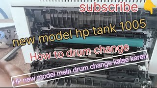 How to replace drum HP printer LaserJet tank MFP 1005w1005 ka drum kaise badlehp new model mfp1005 [upl. by Ramak]