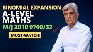 ALevel Maths  BINOMIAL EXPANSION 970932 MJ 2019 Q1 Solution  Ultimate Guide Part 1 [upl. by Mundt]