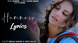 Official Video Humnava Mere Song  Jubin Nautiyal  Manoj Muntashir  RockyShiv  Bhushan Kumar [upl. by Dennett876]