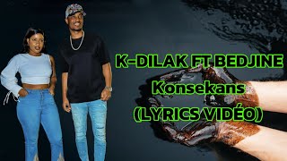 Kadilak amp Bedjine  KONSEKANS  lyrics  paroles Video 2024 [upl. by Katerine]