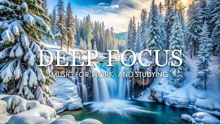 Study Music  Music for Studying amp Working  Deep Focus Music for Studying Working Reading 14 [upl. by Patnode]