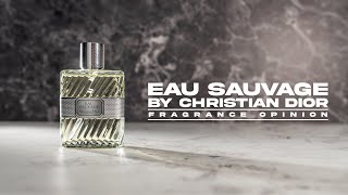 EAU SAUVAGE BY CHRISTIAN DIOR  FRAGRANCE OPINION VIDEO [upl. by Allerim]