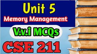 UNIT 5 CSE 211  Top most important MCQ Series  Memory Management  END SEM [upl. by Ardme531]