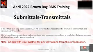 April 28th 2022  RMS Brown Bag Training  SubmittalsTransmittals [upl. by Pravit]