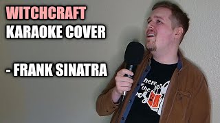 Nonat Sings Witchcraft  Frank Sinatra Karaoke Cover [upl. by Philemon]