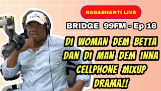 RAGASHANTI LIVE  EPISODE 16  BRIDGE 99FM  09062021 [upl. by Giule52]