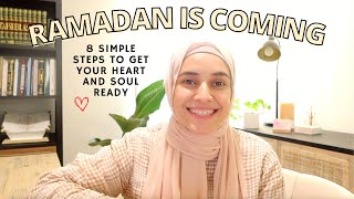 How to Prepare for Ramadan BEFORE it arrives 🌙  8 simple ways 🍃 [upl. by Yras286]