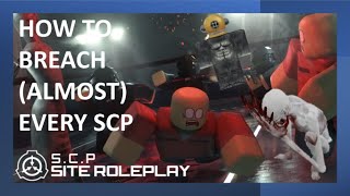 How to breach Almost every SCP  SCP Site roleplay  Roblox [upl. by Criswell531]