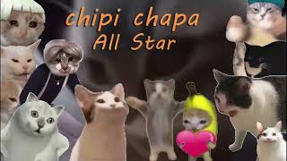 ALL STARChipi Chipi Chapa Chapa （Season1） [upl. by Mariken]