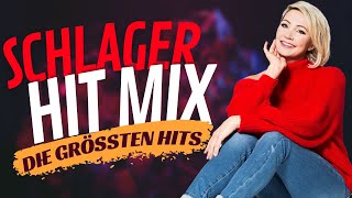 SCHLAGER HIT MIX 🌟 DIE GRÖßTEN HITS 🌟 HITS 2023 [upl. by Ressay]