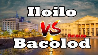 The Ultimate Comparison Iloilo City vs Bacolod City [upl. by Nnodnarb]