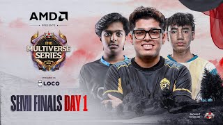 Day1 AMD presents UE The Multiverse Series 2024 BGMI  Semi Finals  Ft IQOOSouL Godlike etc [upl. by Ydissak]