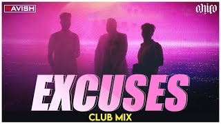 Excuses  Club Mix  AP Dhillon  Gurinder Gill  Intense  Banger SZN  DJ Ravish amp DJ Chico [upl. by Rosane]