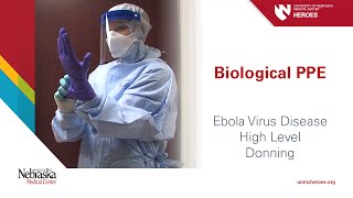 Biological PPE Ebola Virus Disease  High Level  Donning [upl. by Ahkeber]